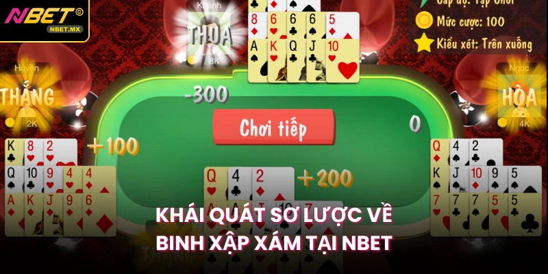 Khái quát sơ lược về binh xập xám tại Nbet